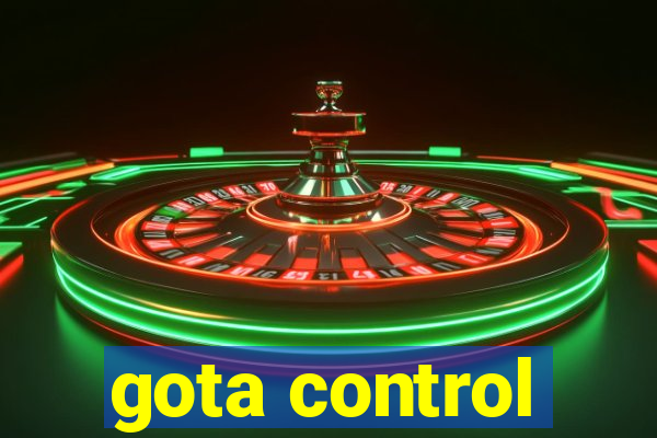 gota control